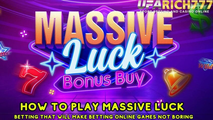 How to play Massive Luck